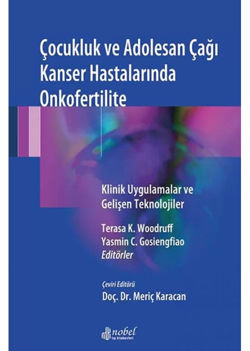 Çocukluk ve Adolesan Çağı Kanser Hastalarında Onkofertilite
