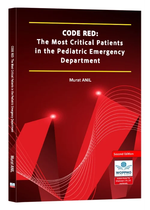 Code Red: The Most Critical Patients in the Pediatric Emergency Department Second Edition