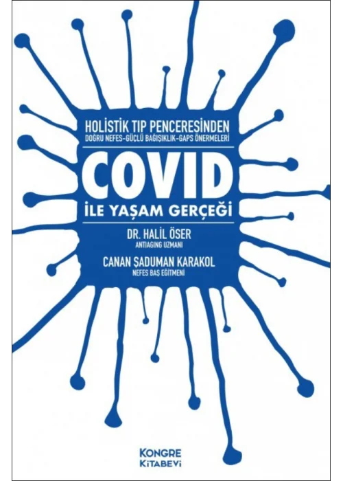 Covid İle Yaşam Gerçeği