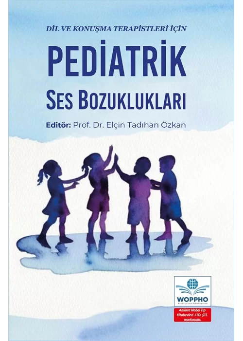 Dil ve Konuşma Terapistleri İçin Pediatrik Ses Bozuklukları