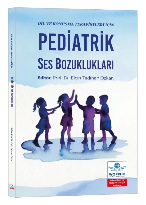 Dil ve Konuşma Terapistleri İçin Pediatrik Ses Bozuklukları