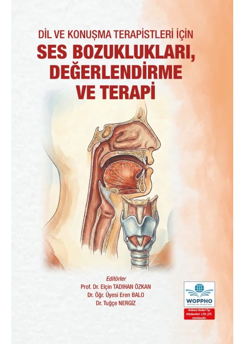 Dil ve Konuşma Terapistleri için Ses Bozuklukları, Değerlendirme ve Terapi