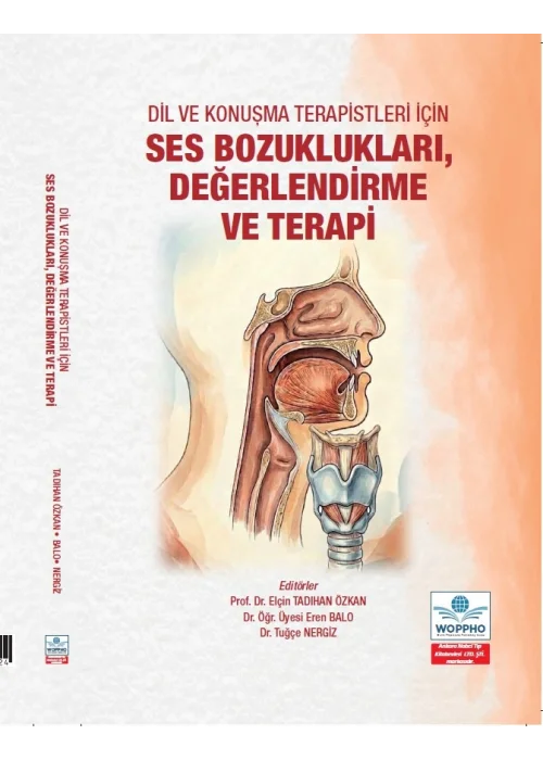 Dil ve Konuşma Terapistleri için Ses Bozuklukları, Değerlendirme ve Terapi