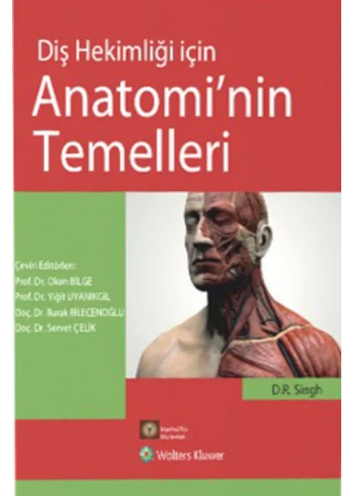 Diş Hekimliği için Anatominin Temelleri