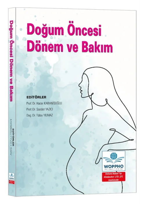 Doğum Öncesi Dönem ve Bakım