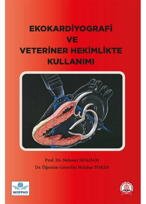 Ekokardiyografi ve Veteriner Hekimlikte Kullanımı