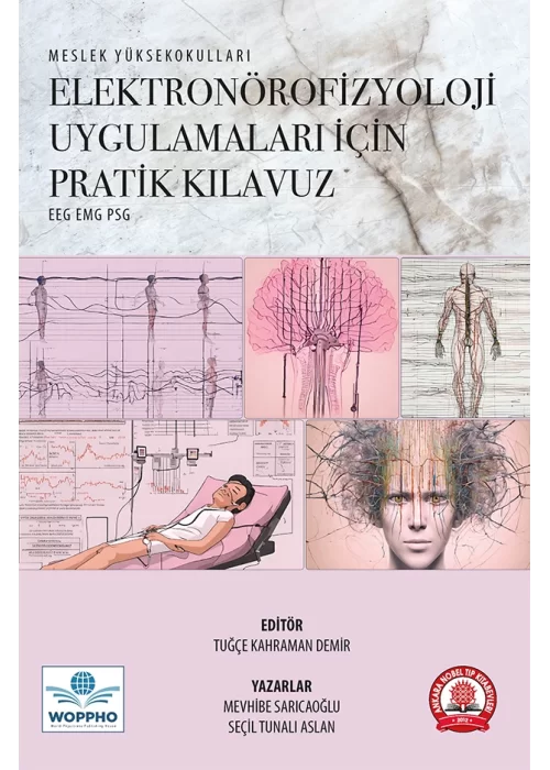 Elektronörofizyoloji Uygulamaları için Pratik Kılavuz