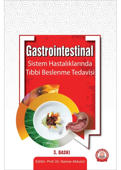 Gastrointestinal Sistem Hastalıklarında Beslenme Tedavisi