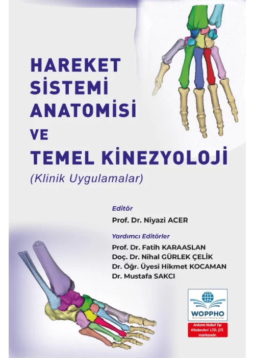 Hareket Sistemi Anatomisi ve Temel Kinezyoloji