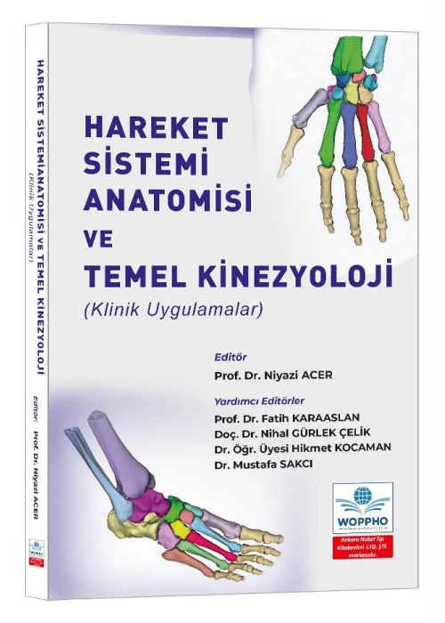 Hareket Sistemi Anatomisi ve Temel Kinezyoloji