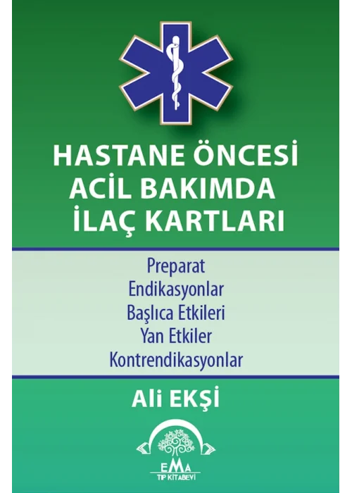 Hastane Öncesi Acil Bakımda İlaç Kartları