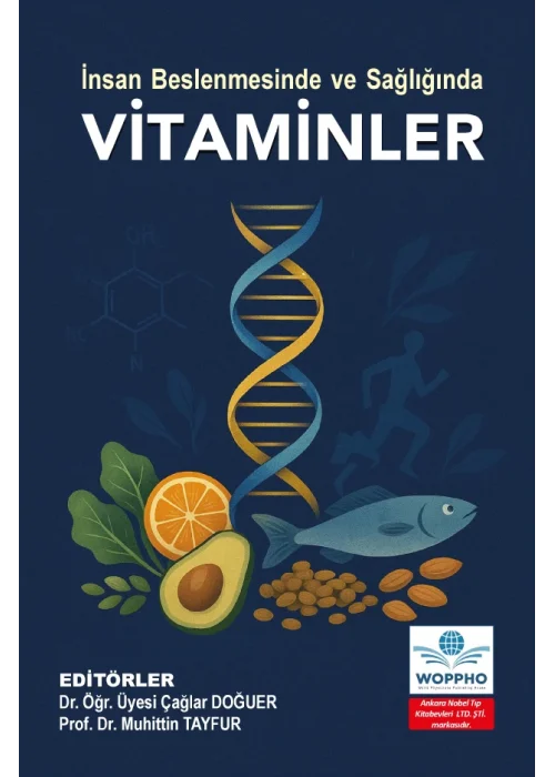 İnsan Beslenmesinde ve Sağlığında Vitaminler