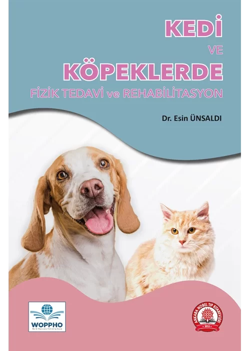 Kedi ve Köpeklerde Fizik Tedavi ve Rehabilitasyon