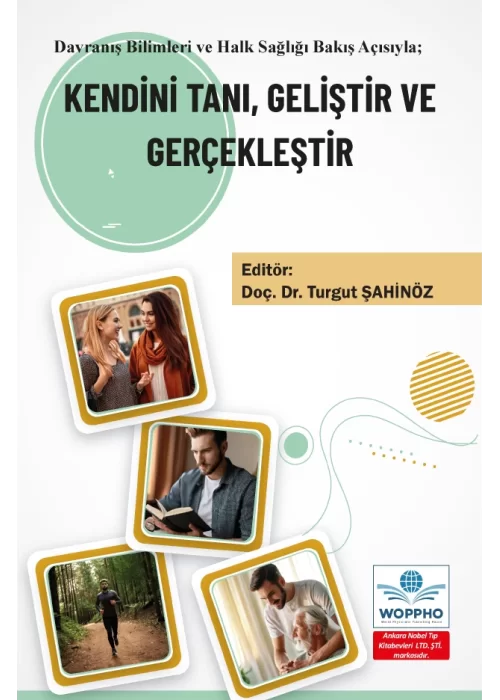 Kendini Tanı, Geliştir ve Gerçekleştir