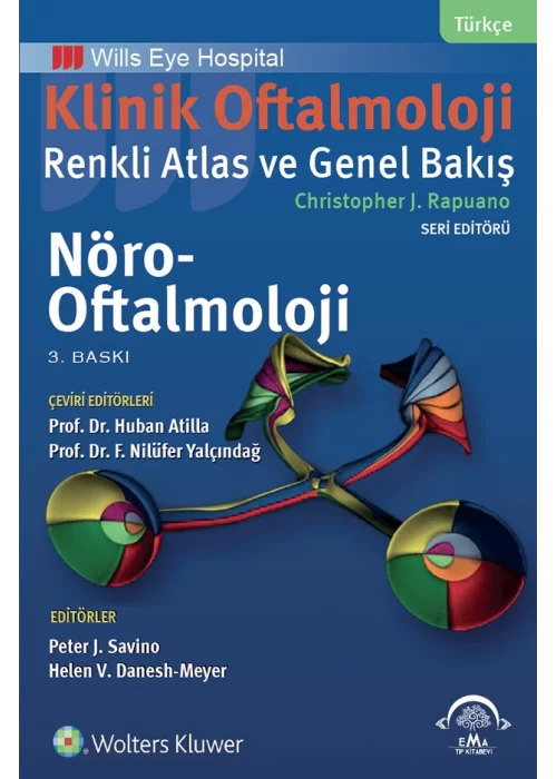 Klinik Oftalmoloji Renkli Atlas ve Genel Bakış - NÖRO-OFTALMOLOJİ