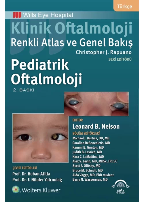 Klinik Oftalmoloji Renkli Atlas ve Genel Bakış - PEDİATRİK OFTALMOLOJİ
