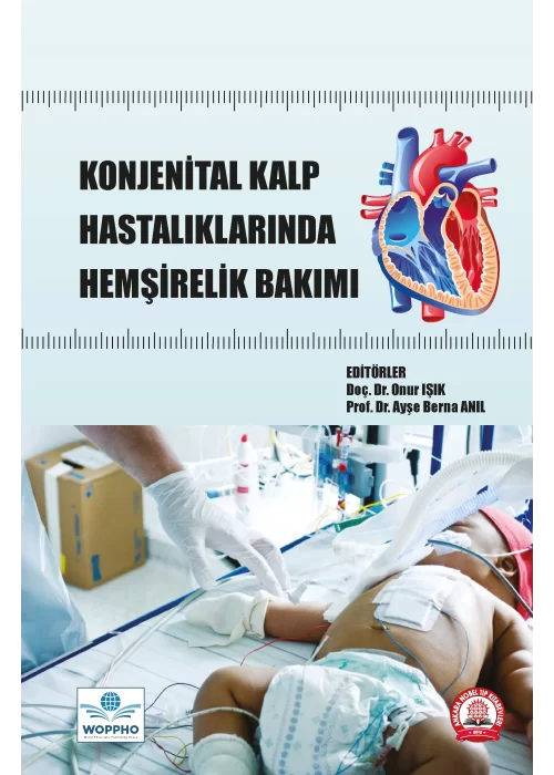 Konjenital Kalp Hastalıklarında Hemşirelik Bakımı
