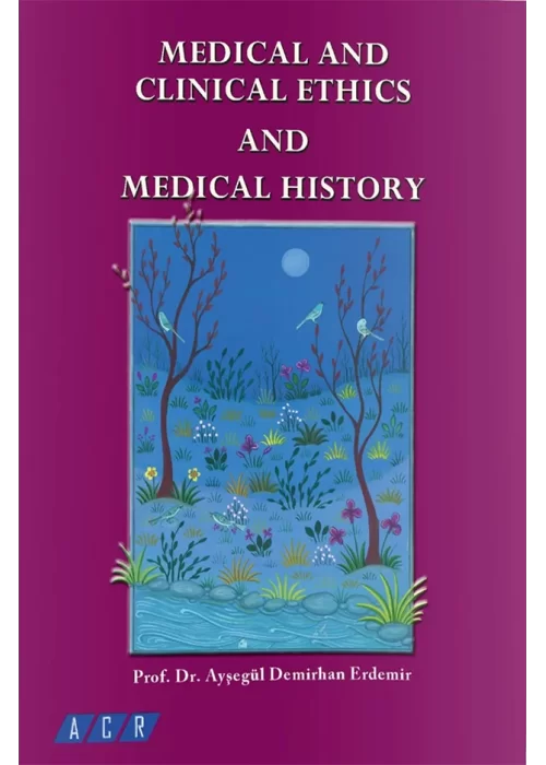 Medical And Clinical Ethics And Medical History