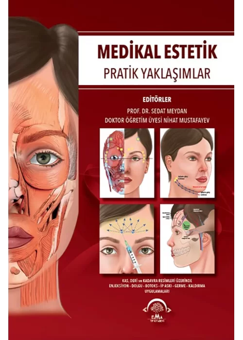 Medikal Estetik Pratik Yaklaşımlar