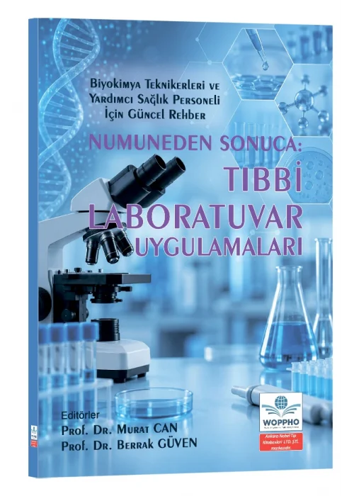 Numuneden Sonuca: Tıbbi Laboratuvar Uygulamaları