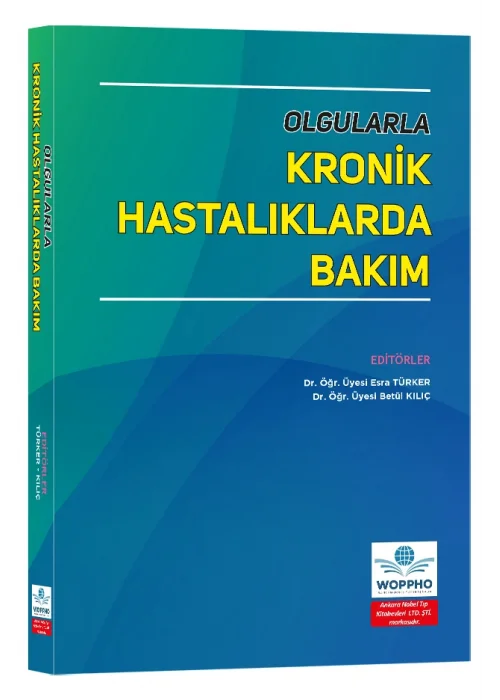 Olgularla Kronik Hastalıklarda Bakım