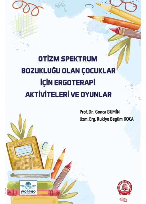 Otizm Spektrum Bozukluğu Olan Çocuklar İçin Ergoterap