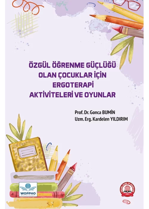 Özgül Öğrenme Güçlüğü Olan Çocuklar İçin Ergoterapi