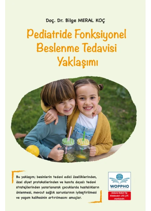 Pediatride Fonksiyonel Beslenme Tedavisi Yaklaşımı