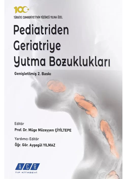 Pediatriden Geriatriye Yutma Bozuklukları - Genişletilmiş 2. Baskı