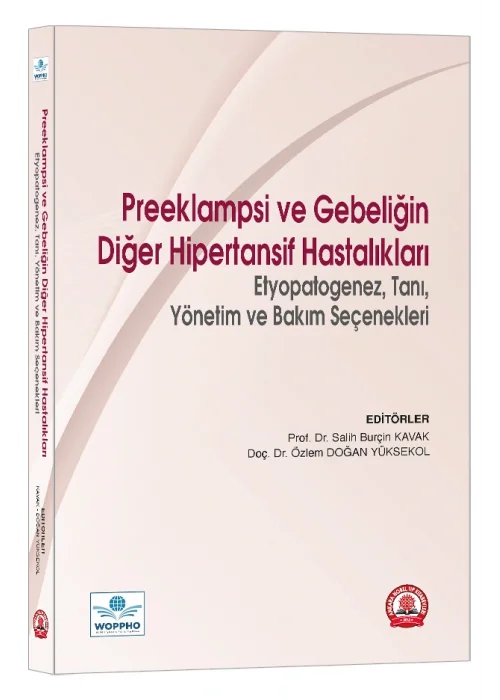 Preeklampsi ve Gebeliğin Diğer Hipertansif Hastalıkları