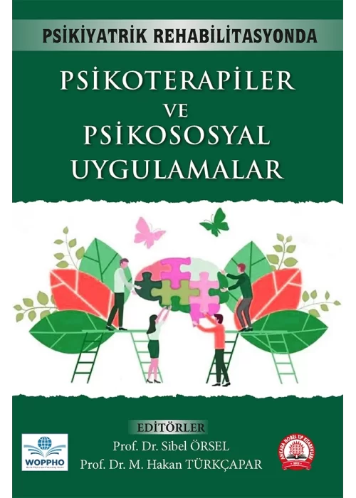 Psikiyatrik Rehabilitasyonda Psikoterapiler ve Psikososyal Uygulamalar