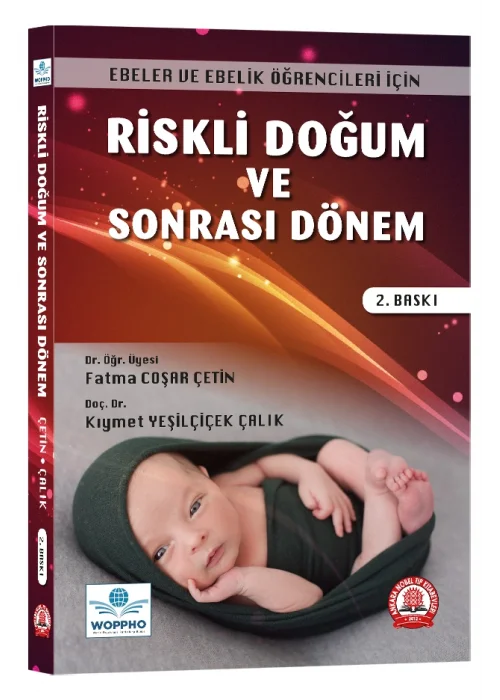 Riskli Doğum ve Sonrası Dönem