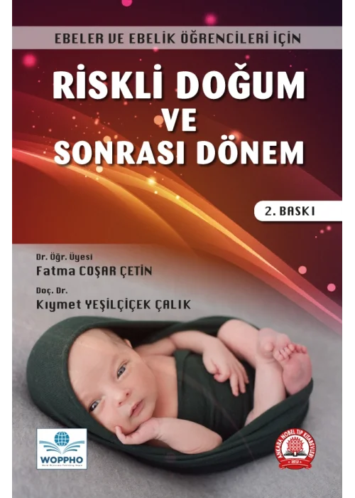 Riskli Doğum ve Sonrası Dönem