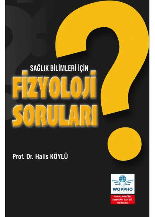 Sağlık Bilimleri İçin Fizyoloji Soruları