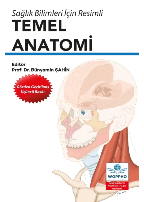 Sağlık Bilimleri İçin Resimli Temel Anatomi 3. Baskı