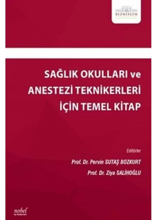Sağlık Okulları ve Anestezi Teknikerleri İçin Temel Kitap