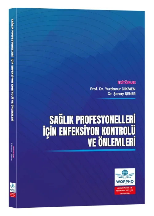 Sağlık Profesyonelleri İçin Enfeksiyon Kontrolü ve Önlemleri