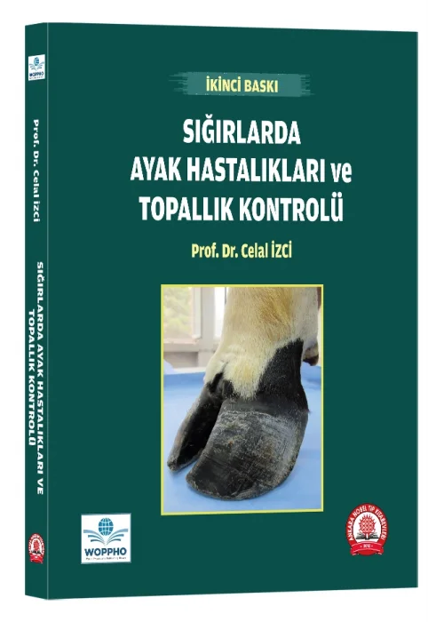 Sığırlarda Ayak Hastalıkları ve Topallık Kontrolü