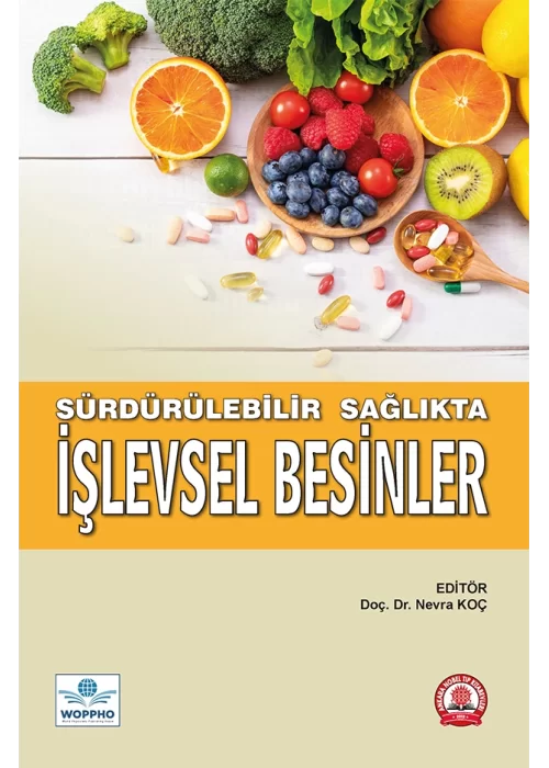 Sürdürülebilir Sağlıkta İşlevsel Besinler