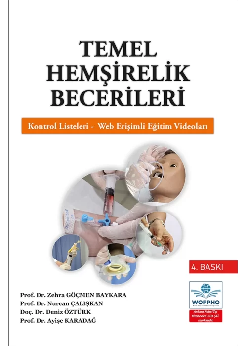 Temel Hemşirelik Becerileri - Eğitim Videoları İlaveli