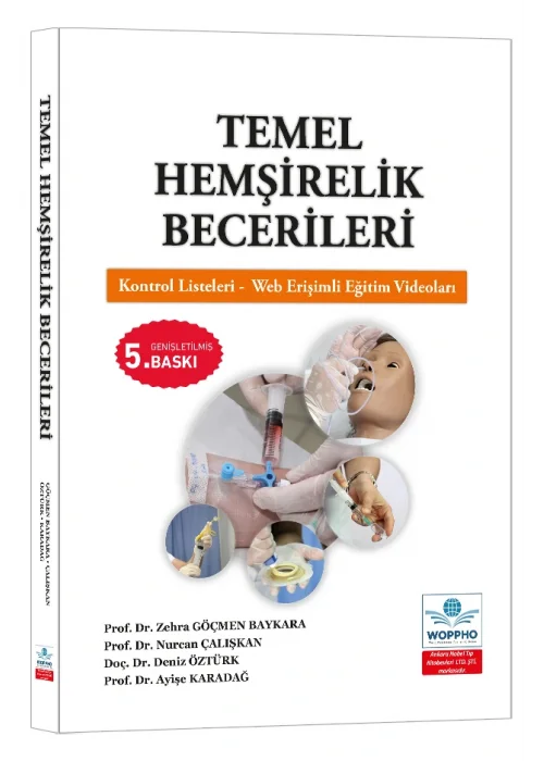 Temel Hemşirelik Becerileri - Eğitim Videoları İlaveli