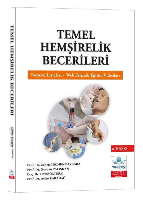 Temel Hemşirelik Becerileri - Eğitim Videoları İlaveli