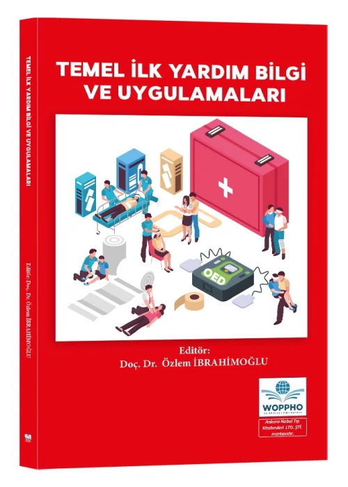 Temel İlk Yardım Bilgi ve Uygulamaları