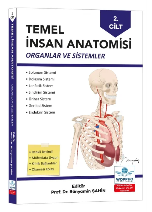 Temel İnsan Anatomisi 2. Cilt Organlar ve Sistemler