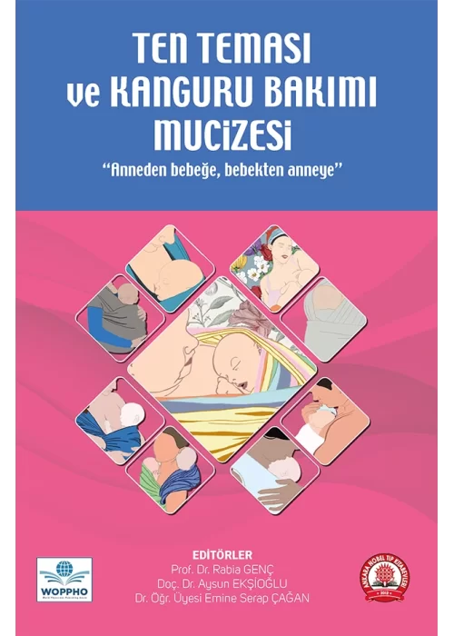 Ten Teması ve Kanguru Bakımı Mucizesi