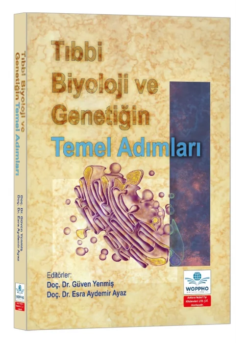 Tıbbi Biyoloji ve Genetiğin Temel Adımları