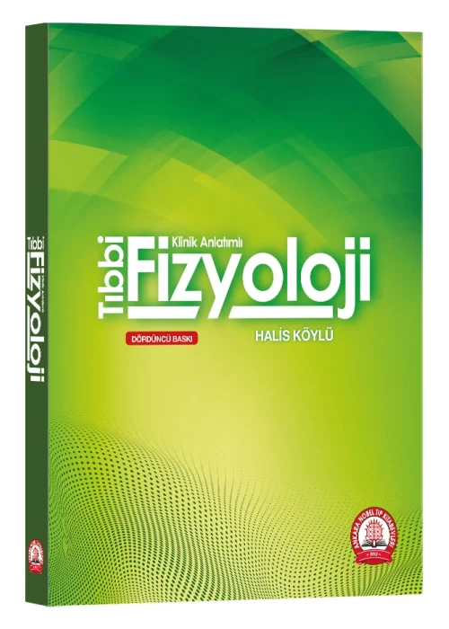 Tıbbi Fizyoloji Klinik Anlatımlı