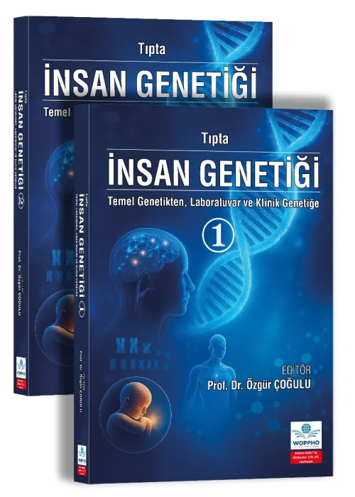 Tıpta İnsan Genetiği- Temel Genetikten, Laboratuvar ve Klinik Genetiğe