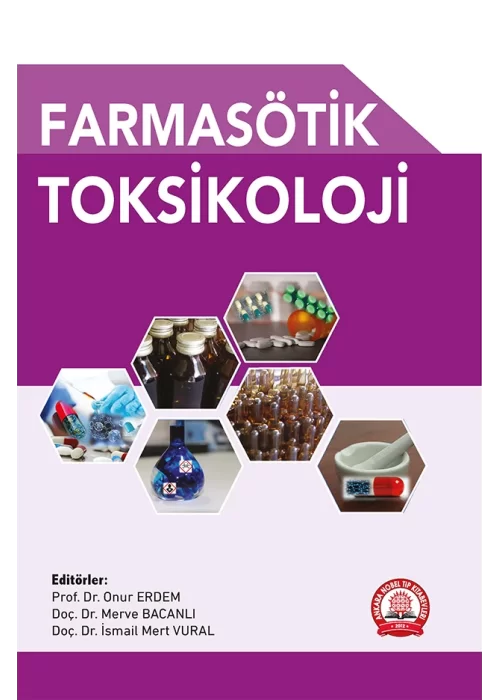 Toksikoloji SETİ - Temel Toksikoloji - Farmasotik Toksikoloji