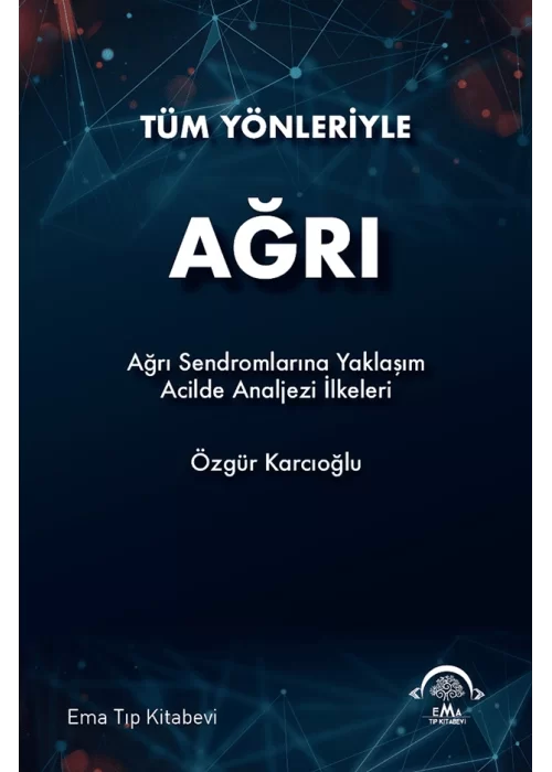 Tüm Yönleriyle Ağrı